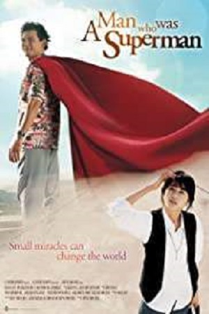 A Man Who Was Superman (2008) ยัยตัวร้าย กับนายซุปเปอร์แมน พากย์ไทยจบแล้ว
