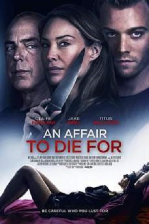 An Affair To Die For (2019) เรื่องที่ต้องตาย พากย์ไทยจบแล้ว