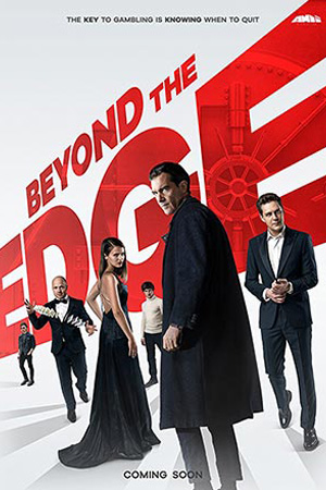 Beyond the Edge (2018) เกมเดิมพัน คนพลังเหนือโลก พากย์ไทยจบแล้ว