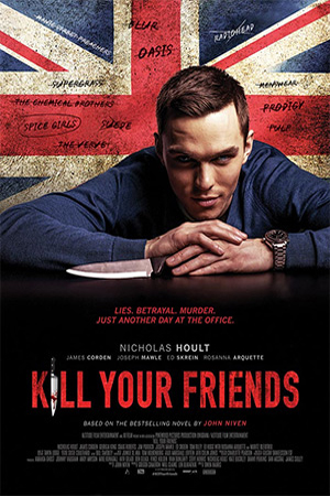 Kill Your Friends (2015) อยากดังต้องฆ่าเพื่อน พากย์ไทยจบแล้ว