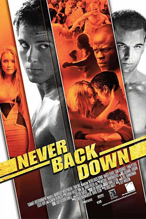 Never Back Down (2008) กระชากใจสู้แล้วคว้าใจเธอ พากย์ไทยจบแล้ว