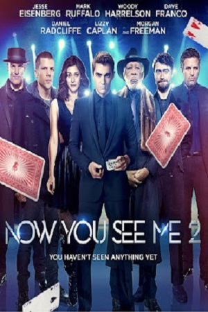 Now You See Me 2 (2016) อาชญากลปล้นโลก ภาค 2 พากย์ไทยจบแล้ว